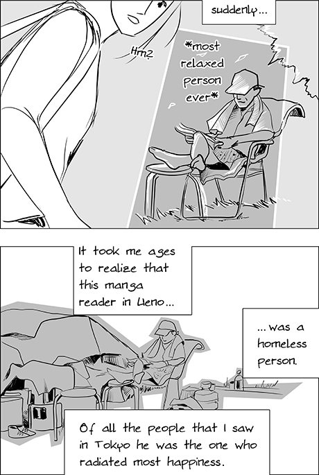 Suddenly... (Spotting the most relaxed person ever.) It took me ages to realize that this manga reader in Ueno was a homeless person. Of all the people that I saw in Tokyo he was the one who radiated most happiness. Tokyo-Mosaic_22_Chilling-Happy_002